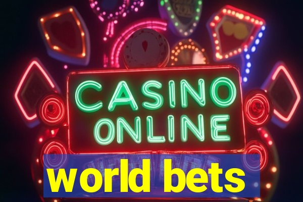 world bets